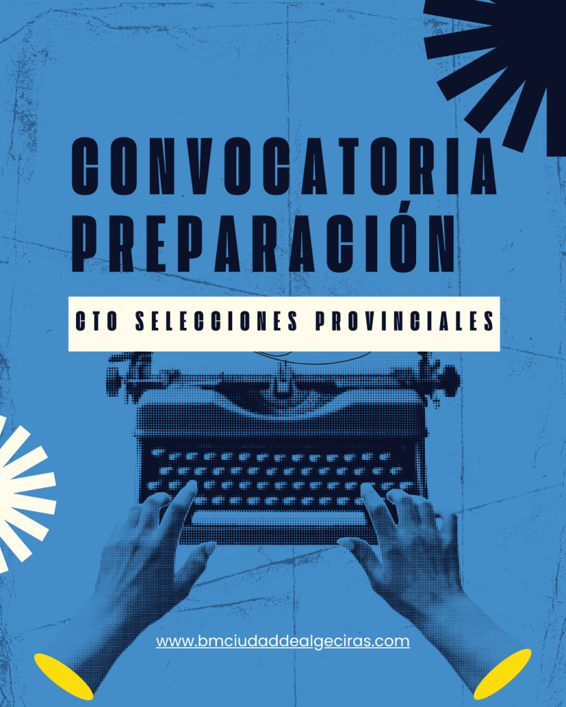 Convocatoria de Selecciones Provinciales 5 de Octubre